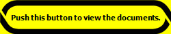 Push this button to view the documents.